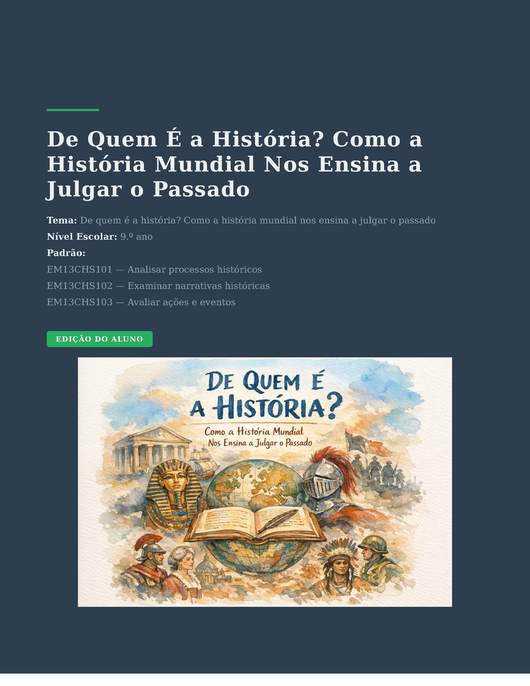 Whose Story Is It? How World History Teaches Us to Judge the Past